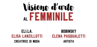 Visione d’arte al FEMMINILE
